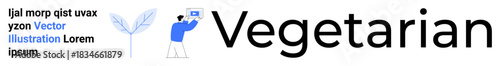 Leaf artwork and person holding dietary promotion banner reflect a vegetarian lifestyle and eco-friendly choice. Ideal for health, eco-awareness, sustainability, lifestyle, food, wellness, simple