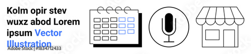Scheduling, communication tools, retail industries, time management, audio recording, small business. A calendar, microphone and storefront in minimalist design. Scheduling and communication tools