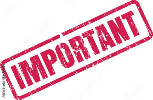 Red grunge Important message appears distressed and angled on a white background, ensuring visibility