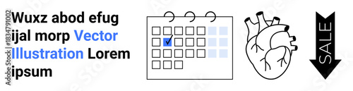 Time management, medical health, promotions, planning, anatomy, discounts. A calendar marked with a check, heart drawing arrow pointing to sale. Time planning and medical health visual concepts