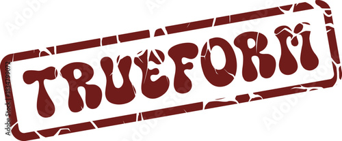 Distressed brown Trueform rectangular stamp signifies genuine shape and structural integrity for product validation