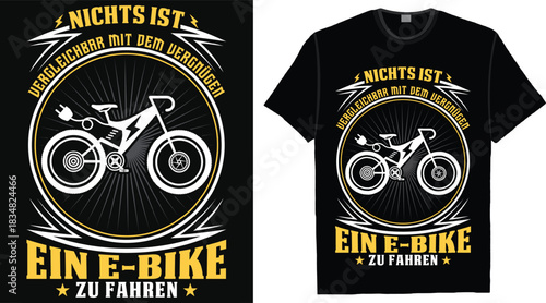 E-Bike Fahren T-Shirt Design - Lustiger Spruch Für E-Bike Liebhaber