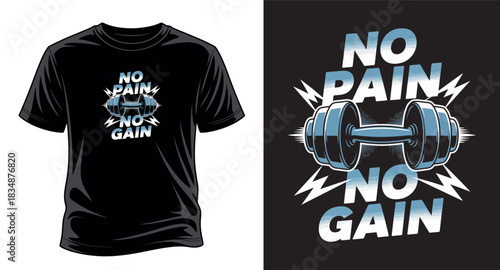 No pain no gain T-shirt design