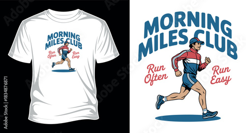 Morning miles club T-shirt design