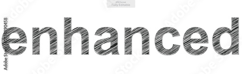 Enhanced text with expressive hand drawn scribble marks conveying improvement and quality