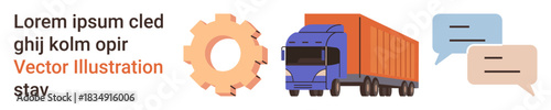Logistics, supply chain, transportation, communication, delivery services, teamwork. A gear, truck and chat icons coordination in deliveries. Logistics and supply chain visual
