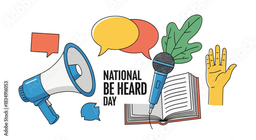 National Be Heard Day illustration with megaphone and speech bubbles.