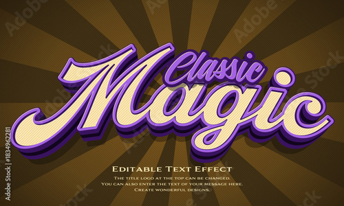 [Editable Text Effect Logo] ”classic Magic Logo” The title logo style is a three-dimensional, thick logo style with a retro typeface on a radial background.