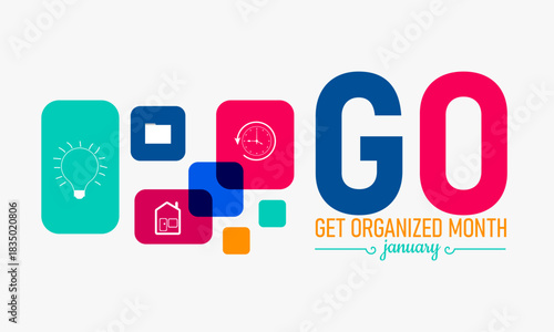 National Get Organized Month Poster Banner and Background Design Template Featuring Calendar, Checklist, and Office Icons Illustration for Productivity, Planning, and January Organization Theme