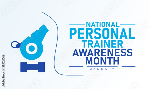 National Personal Trainer Awareness Month Poster Banner and Background Design Template Featuring Fitness Icons, Dumbbells, and Trainer Illustration for Health, Exercise, and January Wellness Celebrati