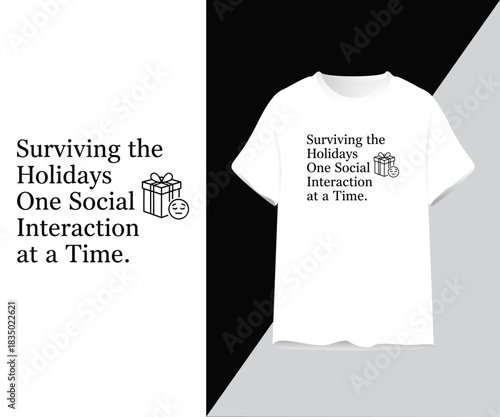 Holiday Social Anxiety Humor Graphic T-Shirt Design