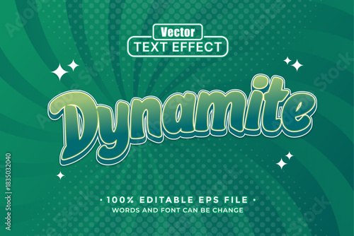 Dynamite editable text effect