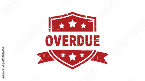 Retro distressed red badge or stamp with the word overdue and stars