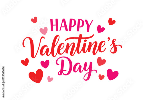 Happy Valentine's Day Lettering with Red and Pink Hearts on White Background