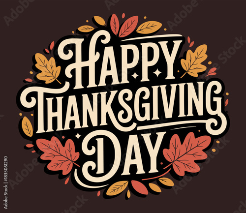 Cheerful Happy Thanksgiving Day Card with Elegant Typography and Autumn Foliage
