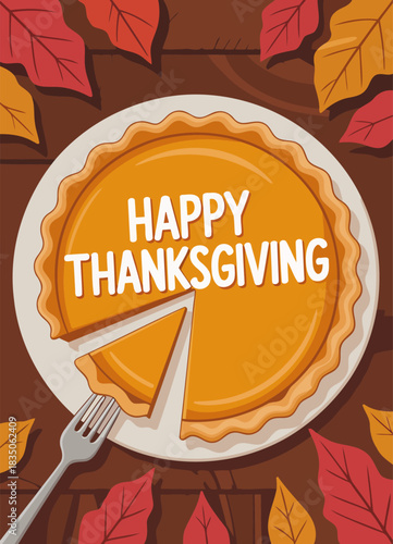 Thanksgiving Day Greeting with Pumpkin Pie Slice and Colorful Autumn Leaves