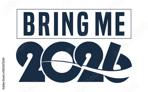 Stylish 2026 BRING ME text in a modern, dark blue, solid font. The number 2026 is creatively stylized with flowing curves, sitting above the capitalized word "BUDGET" enclosed 