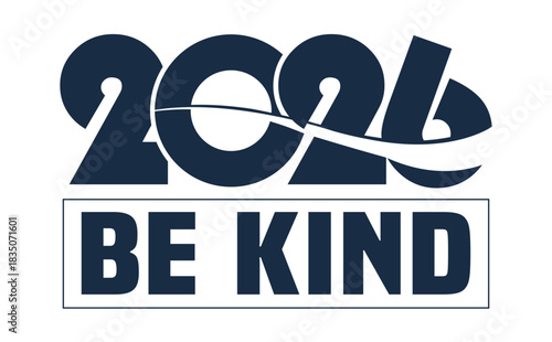 Stylish 2026 BE KIND text in a modern, dark blue, solid font. The number 2026 is creatively stylized with flowing curves, sitting above the capitalized word "BUDGET" enclosed 