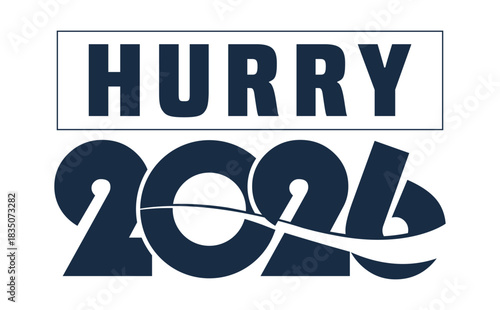 Stylish 2026 HURRY text in a modern, dark blue, solid font. The number 2026 is creatively stylized with flowing curves, sitting above the capitalized word "BUDGET" enclosed 