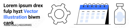 Project management, scheduling, healthcare, medication tracking, time organization, business tools. Gear cog, calendar with marked dates medicine bottle. Scheduling and healthcare concepts