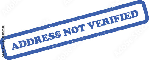 Address Not Verified Blue Grunge Stamp on White Background Rounded Corners