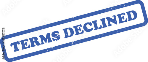 Blue Distressed Terms Declined Stamp on White Background. Rubber stamp effect
