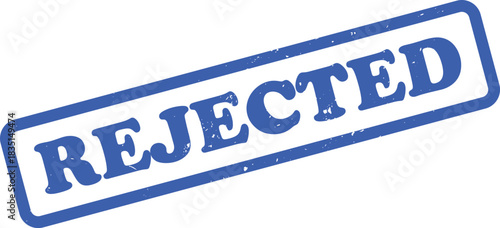 Blue Rubber Stamp with Rejected Impression on White Background Isolated Design