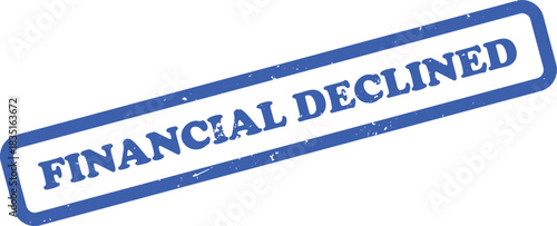 Distressed Financial Declined Rubber Stamp with Rounded Edges and Blue Ink