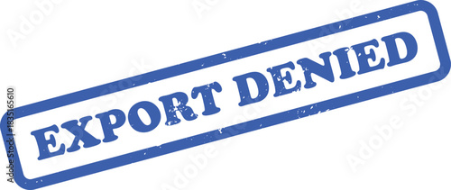 Export Denied Blue Stamp with Worn Edges on Transparent Background