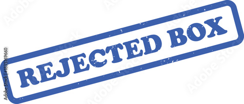 Grunge Rejected Box Stamp with Blue Border on Transparent Background Design