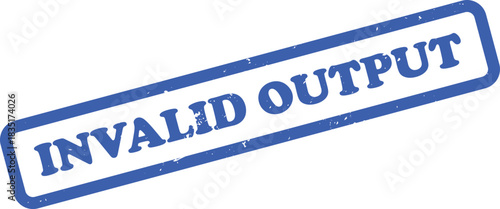 Invalid Output Blue Grunge Stamp on White Transparent Background