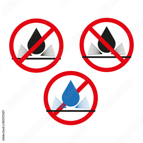 No water icons. Wet surface warning. Prohibition sign Vector. Fragile cargo symbol.