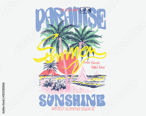 vector Hand Drawing beach illustration graphics illustration. paradise sunshine slogan typography in hand made font. summer graphic tee artwork. vintage beach print design.