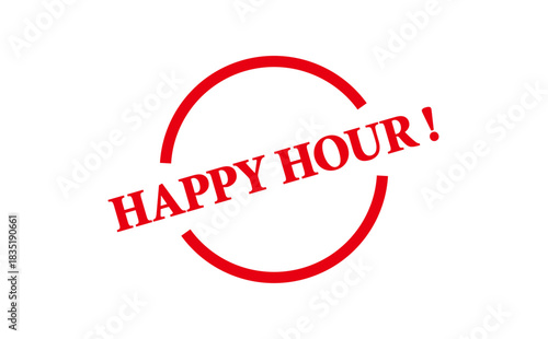 HAPPY HOUR ! - Red Rubber Stamp With text HAPPY HOUR !

