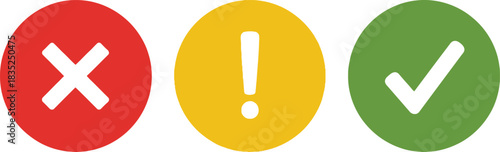 Red Cross, Yellow Exclamation, Green Check Mark Icons on White Background Simple Circle