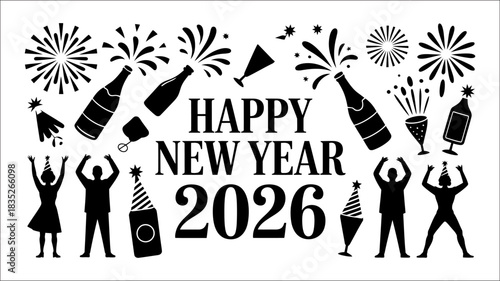 Happy New Year 2026 greeting in a black silhouette style with fireworks and champagne