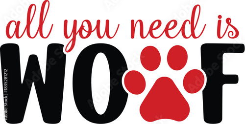 All You Need is Woof