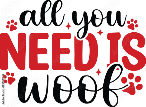 All You Need is Woof