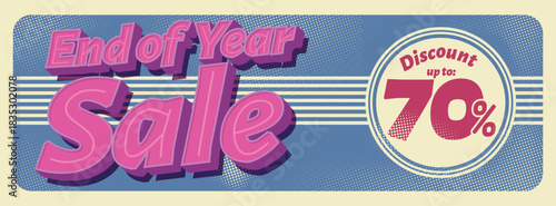 end of year sale discount 70% banner template. distressed vintage style. promotional sale banner template vector illustration