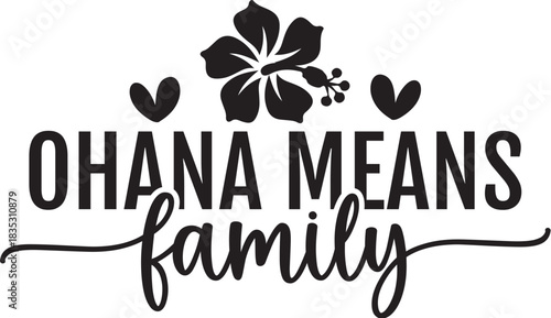 Ohana Means Family