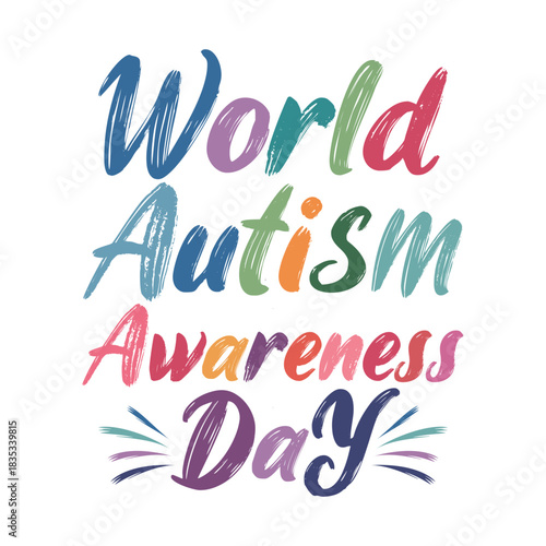 World Autism Awareness Day Colorful Brush Stroke Typography