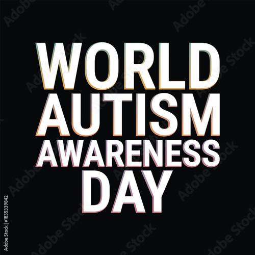 World Autism Awareness Day Retro 3D Outline Typography