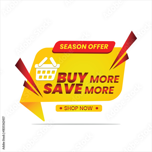 Yellow and Red Vector Banner: Buy More Save More Season Offer Promotion with Shopping Cart Icon