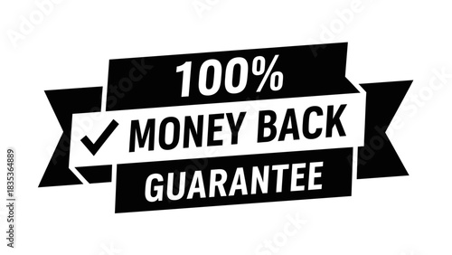 100% Money Back Guarantee Badge – Bold Black and White Assurance Label Vector