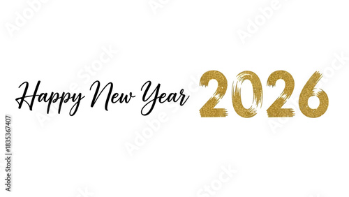 Elegant Happy New Year 2026 greeting card design with black script typography and golden brush stroke numbers. Vector illustration