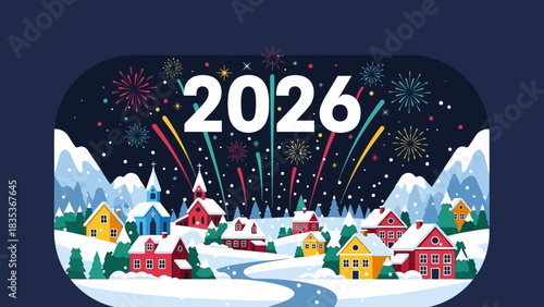 Happy New Year 2026 greeting card featuring a festive winter village with fireworks at night
