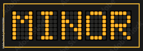 Orange color led banner in word minor on black background