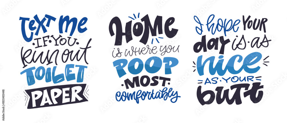 Fototapeta premium Funny hand drawn doodle lettering quote about bathroom. Lettering for t-shirt design, mug print, bag print, clothes fashion. 100% hand drawn vector image.