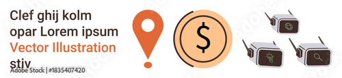 Financial services, online transactions, digital economy, location-based services, surveillance, navigation systems. Dollar sign and location marker alongside cameras. Financial services and online