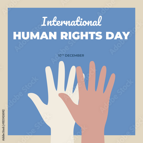 International Human Rights Day Illustration with Diverse Hands Raised in Unity